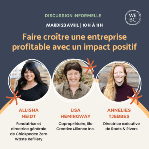 Discussion informelle : faire croître une entreprise profitable avec un impact positif